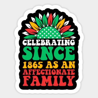 Celebrating since 1865 as an affectionate family Sticker